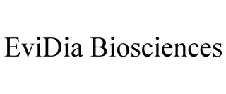 EVIDIA BIOSCIENCES