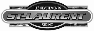 LES REVÊTEMENTS ST-LAURENT SIDING