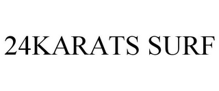 24KARATS SURF