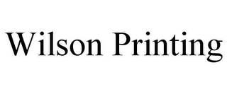 WILSON PRINTING