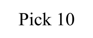 PICK 10