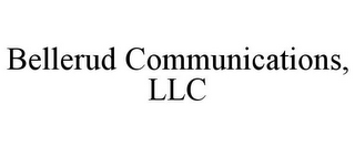 BELLERUD COMMUNICATIONS, LLC
