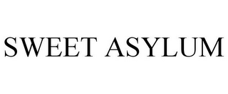 SWEET ASYLUM