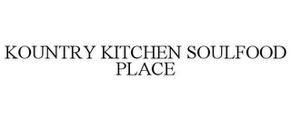 KOUNTRY KITCHEN SOULFOOD PLACE