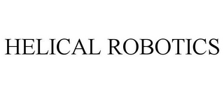 HELICAL ROBOTICS