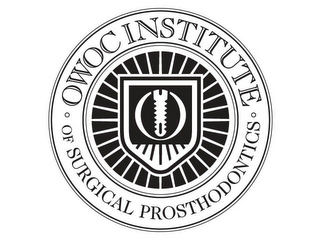 OWOC INSTITUTE OF SURGICAL PROSTHODONTICS O