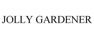 JOLLY GARDENER