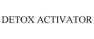 DETOX ACTIVATOR