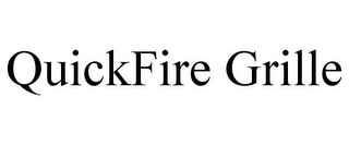 QUICKFIRE GRILLE