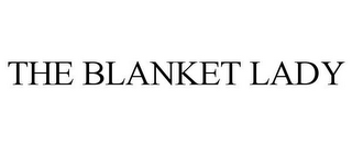 THE BLANKET LADY