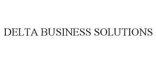 DELTA BUSINESS SOLUTIONS