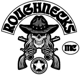 ROUGHNECKS MC ROUGHNECKS FOREVER FOREVER ROUGHNECKS