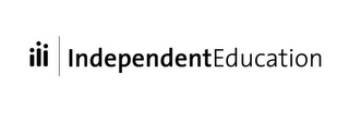 III INDEPENDENTEDUCATION