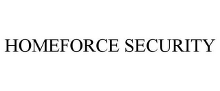 HOMEFORCE SECURITY