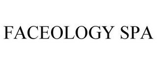 FACEOLOGY SPA