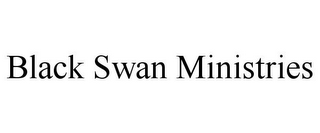 BLACK SWAN MINISTRIES