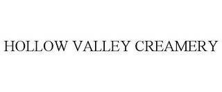 HOLLOW VALLEY CREAMERY