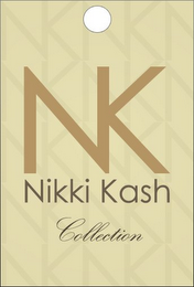 NK NIKKI CASH COLLECTION