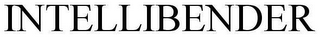 INTELLIBENDER