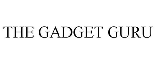 THE GADGET GURU