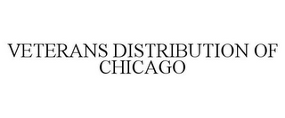 VETERANS DISTRIBUTION OF CHICAGO