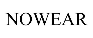 NOWEAR