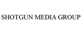 SHOTGUN MEDIA GROUP