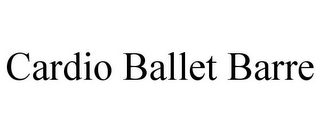 CARDIO BALLET BARRE