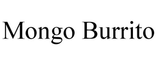 MONGO BURRITO