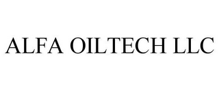 ALFA OILTECH LLC