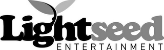 LIGHTSEED ENTERTAINMENT