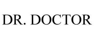 DR. DOCTOR