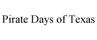 PIRATE DAYS OF TEXAS