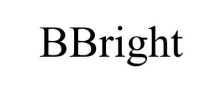 BBRIGHT