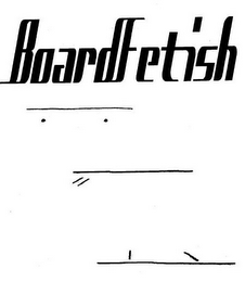 BOARDFETISH