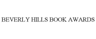 BEVERLY HILLS BOOK AWARDS