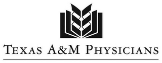 TEXAS A&M PHYSICIANS