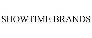 SHOWTIME BRANDS