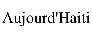 AUJOURD'HAITI