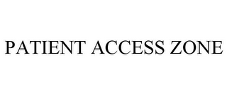 PATIENT ACCESS ZONE