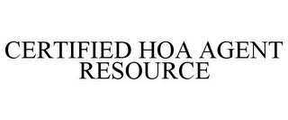 CERTIFIED HOA AGENT RESOURCE