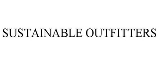 SUSTAINABLE OUTFITTERS