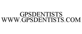 GPSDENTISTS WWW.GPSDENTISTS.COM