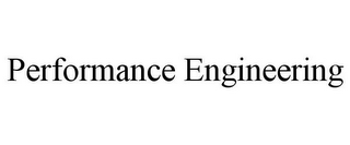 PERFORMANCE ENGINEERING