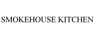 SMOKEHOUSE KITCHEN