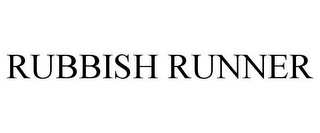 RUBBISH RUNNER