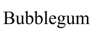 BUBBLEGUM