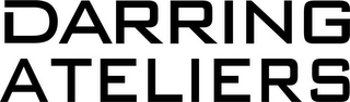 DARRING ATELIERS