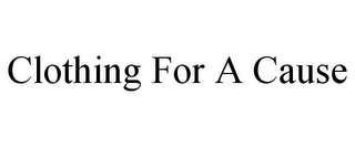 CLOTHING FOR A CAUSE