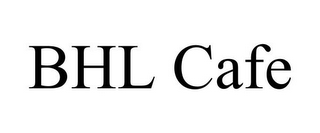 BHL CAFE